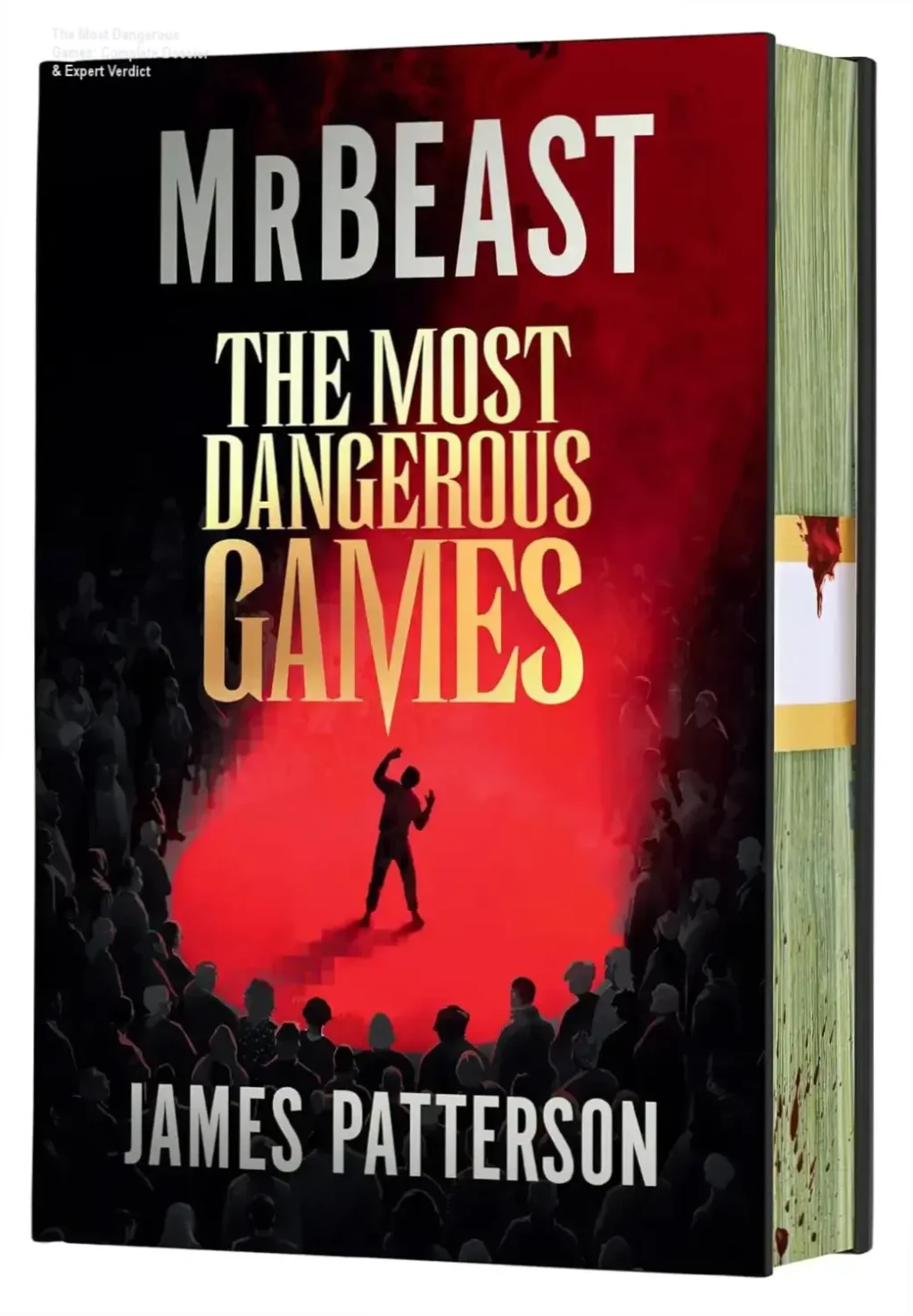 The Most Dangerous Games Deluxe Limited Edition hardcover book by MrBeast and James Patterson