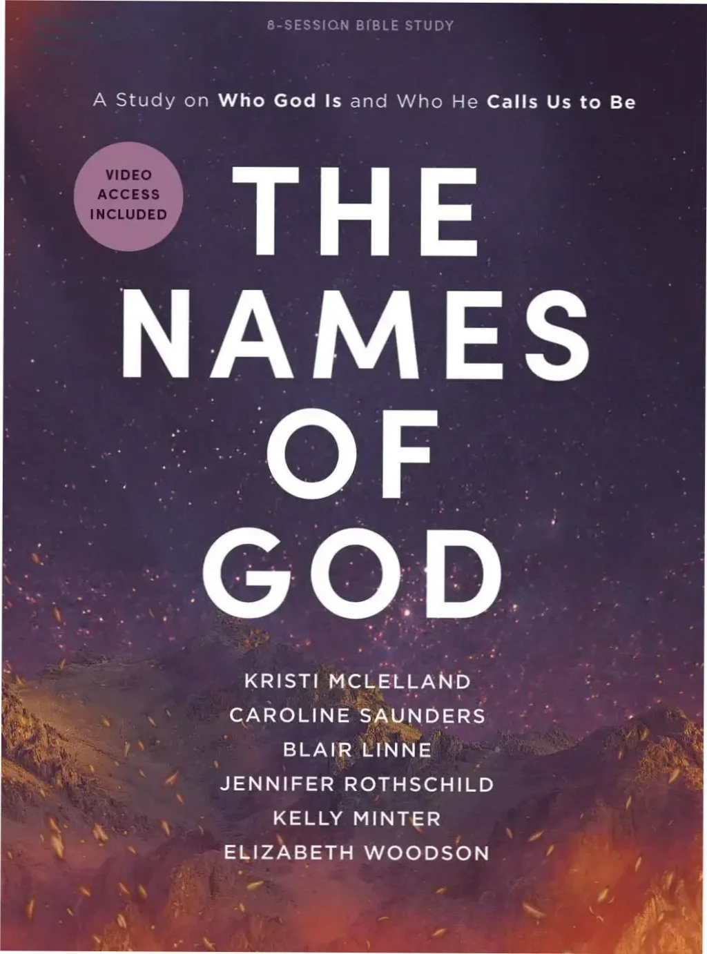 The Names of God Bible Study book and video access guide for women