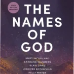 The Names of God Bible Study book and video access guide for women