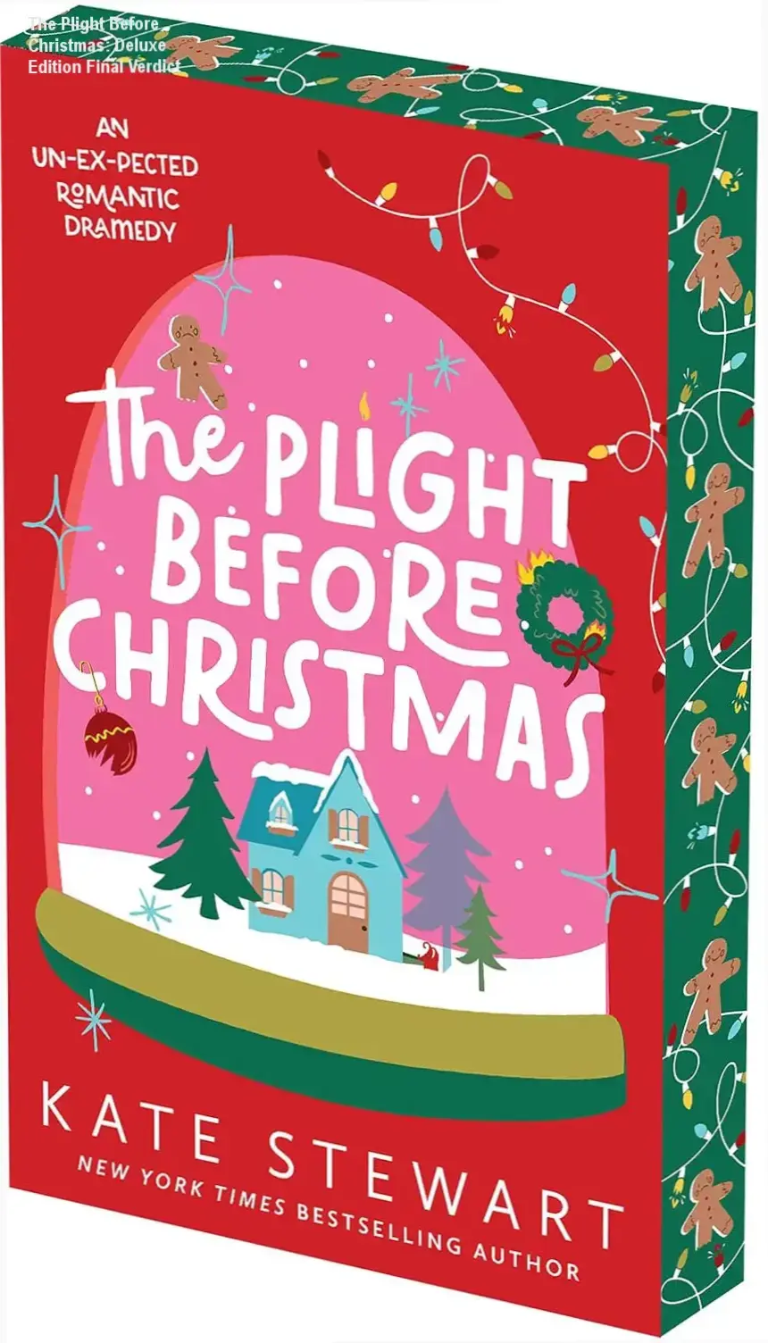 Deluxe Limited Edition cover of The Plight Before Christmas by Kate Stewart