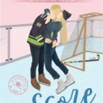 The Score by Elle Kennedy Kindle Edition cover art showing the off-campus romance series theme