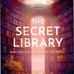 A magical and heartwarming scene representing The Secret Library by Amanda James