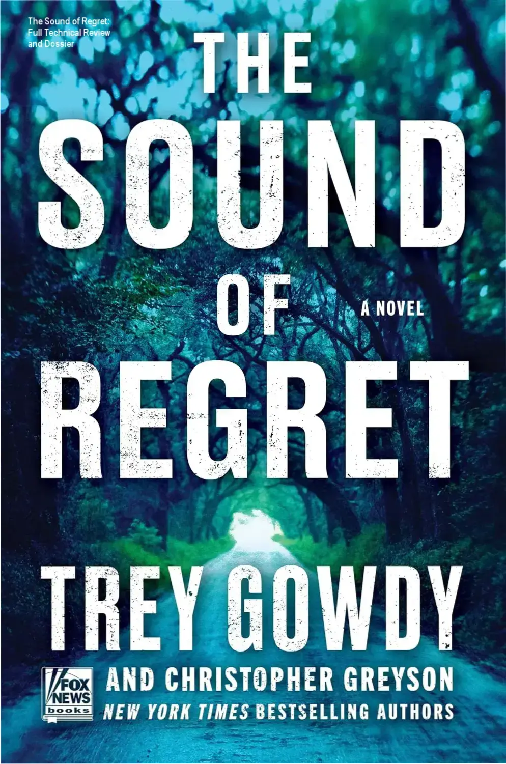 Cover of the hardcover edition of The Sound of Regret by Trey Gowdy and Christopher Greyson