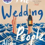 Cover of The Wedding People by Alison Espach featuring the book design