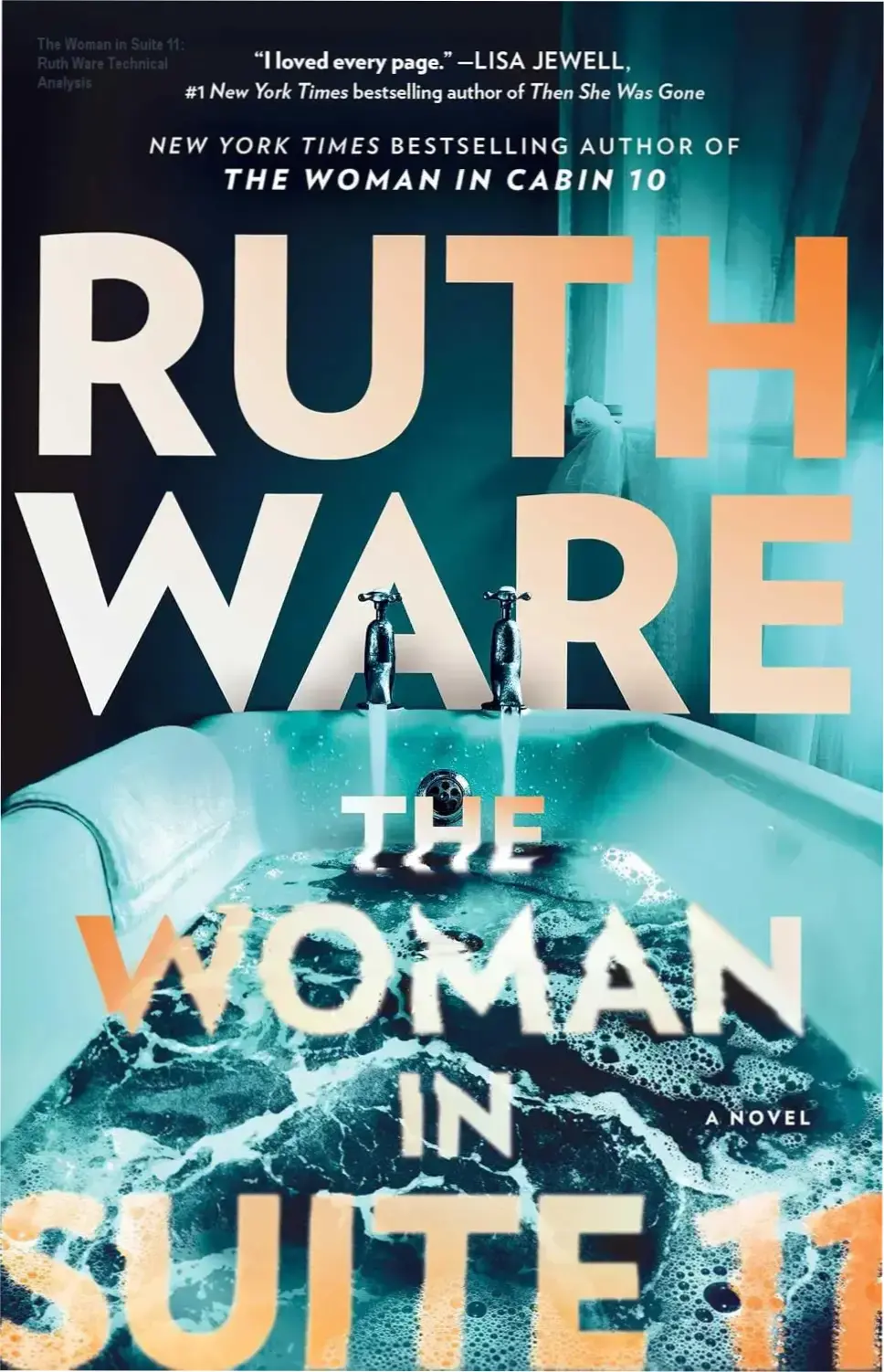 Cover art and digital edition of The Woman in Suite 11 by Ruth Ware