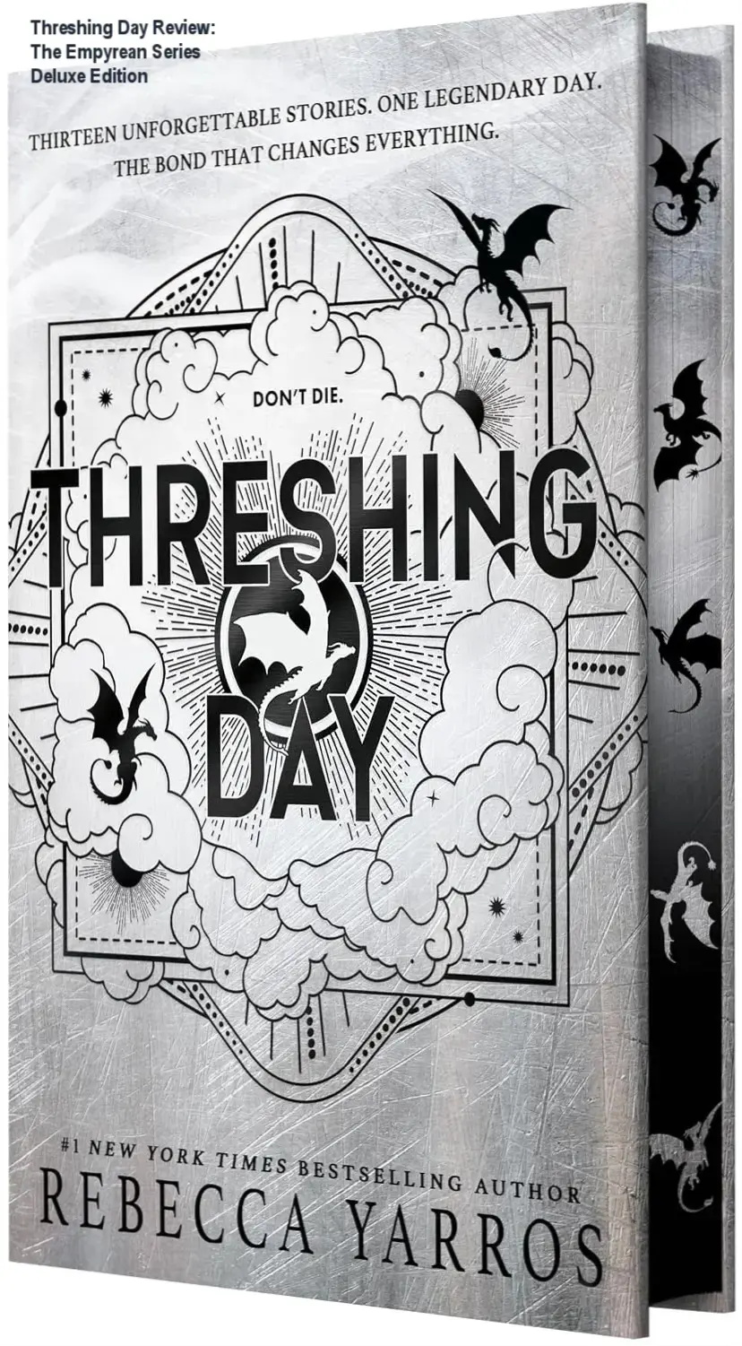 Threshing Day by Rebecca Yarros Deluxe Edition featuring exclusive dragon illustrations
