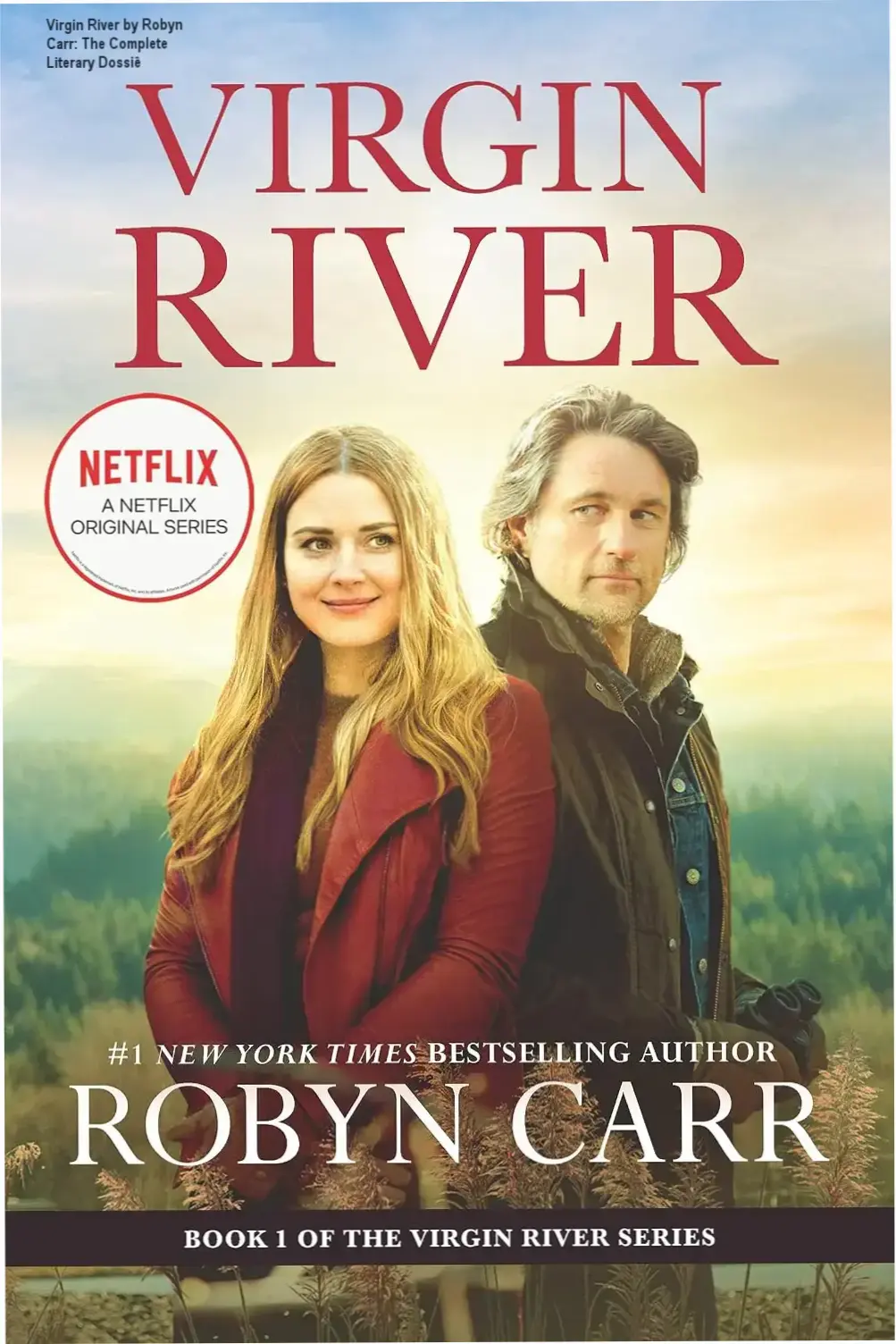 Cover of the Virgin River novel by Robyn Carr, the basis for the hit Netflix series