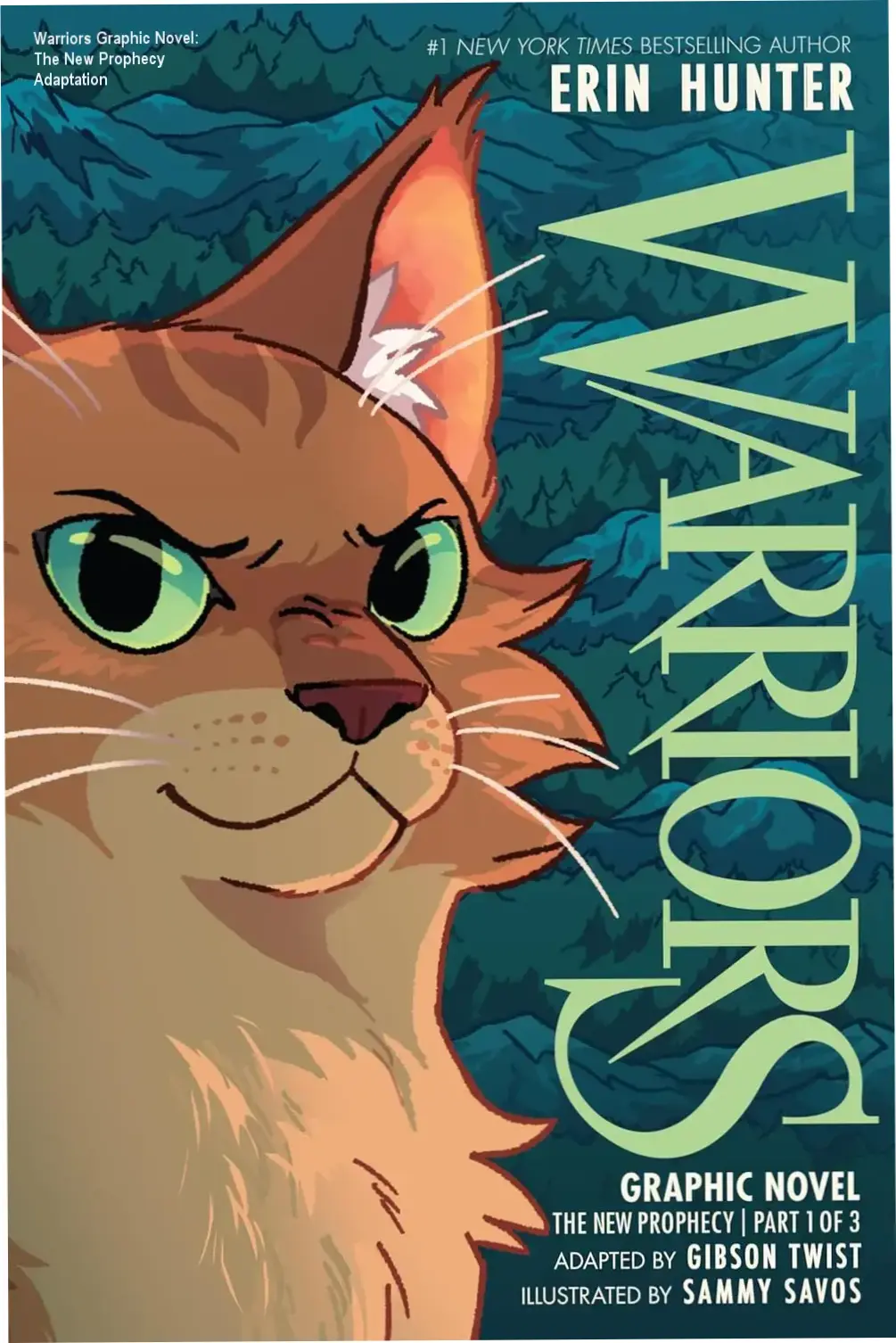 Cover image of the Warriors Graphic Novel: The New Prophecy Part One of Three adaptation featuring Brambleclaw and other Clans' characters in a dramatic battle scene.