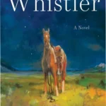 Whistler by Ann Patchett book cover representation for Kindle Edition
