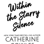 Cover art for the ebook Within the Starry Silence by Catherine Cowles featuring Starlight Grove series elements
